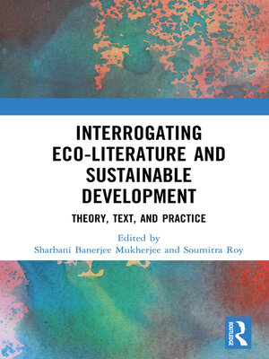 cover image of Interrogating Eco-Literature and Sustainable Development